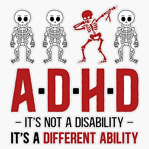 ADHD Ez Nem Fogyatékosság, Ez Más Képesség Csontváz Dab Vicces Matrica, Matrica Vinyl Matrica 5