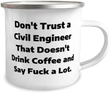 Egyedi mérnök Ajándékokat, Ne Bízz egy Mérnök, aki nem Iszik Kávét, mérnök 12oz Táborozó Bögre Barátok, Vicces mérnök bögre, Vicces építőmérnöki