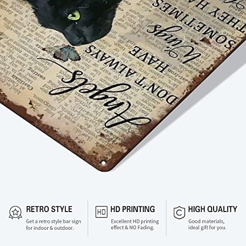 Fekete Macska dekoráció Macska Emlékmű Ajándékok Vintage Fém Jeleket - az Angyalok nem Mindig Van Szárnyuk, Néha Vannak