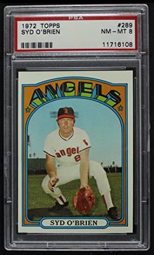 1972 Topps 289 Syd O ' Brien Los Angeles Angels (Baseball Kártya) PSA a PSA 8.00 Angyalok