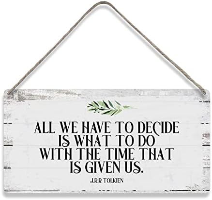 Csak annyit kell Eldönteni, hogy Mit kezdjünk Az idővel, Amely megadatik Nekünk, J. R. R. Tolkien Mondások Pozitív Haza, Fali Dekor Fa
