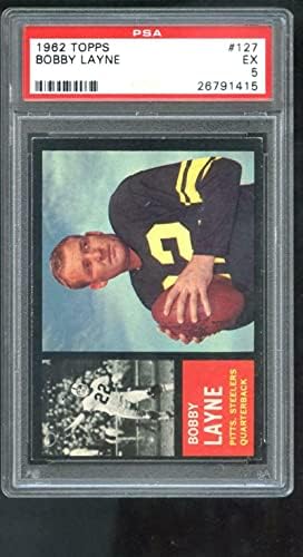 1962 Topps 127 Bobby Layne Pittsburgh Steelers PSA 5 Osztályú Labdarúgó-Kártya NFL - Aláíratlan Labdarúgó Kártyák