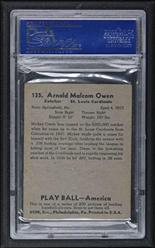 1939 Játszani 135 Mickey Owen St. Louis Cardinals (Baseball Kártya) PSA a PSA 4.00 Bíborosok
