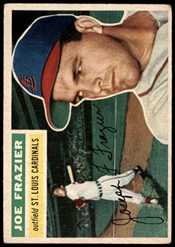 1956 Topps 141 WHT Joe Frazier St. Louis Cardinals (Baseball Kártya) (Fehér Vissza) JÓ Bíborosok