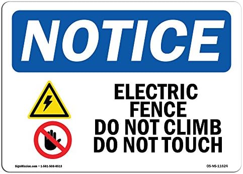 OSHA Észre, Jel - Elektromos Kerítést Nem mászik Jel, A Szimbólum | Pvc Címke, Matrica | Megvédje Az Üzlet, Építési telek | Made